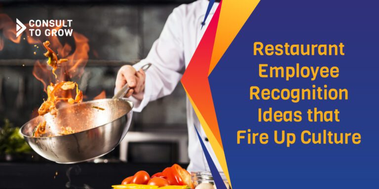 Restaurant Employee Recognition Ideas To Fire Up Culture Consult To Grow