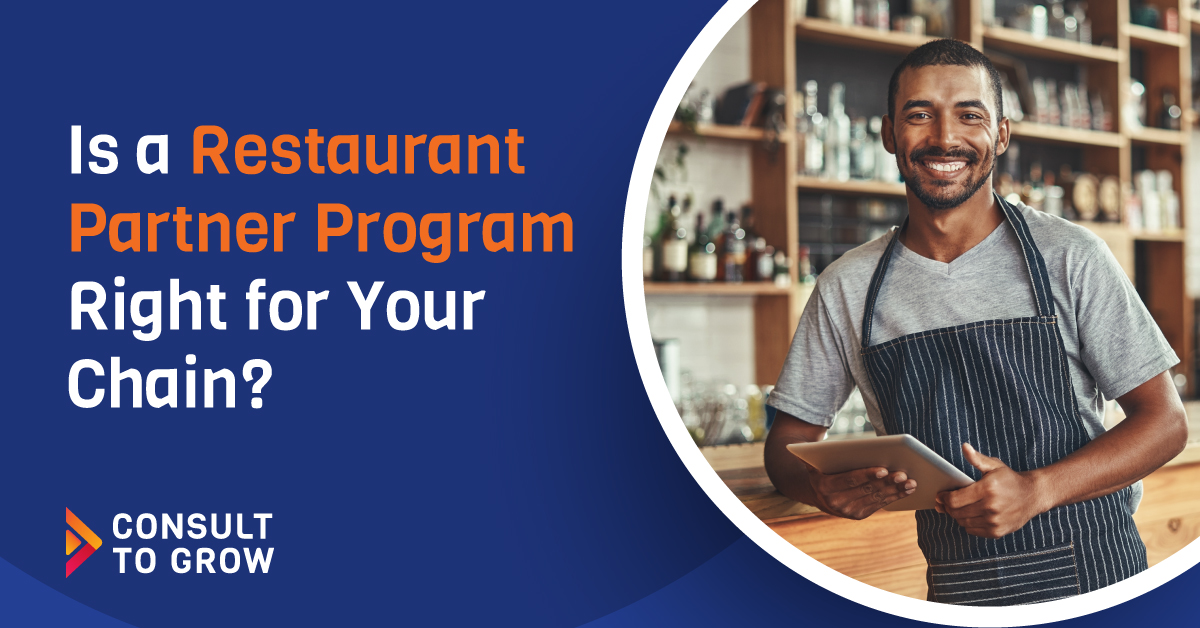 is-a-restaurant-partner-program-right-for-your-chain-consult-to-grow