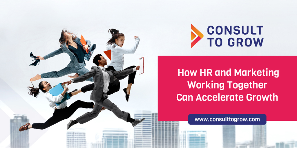 How HR and Marketing Working Together Can Accelerate Growth